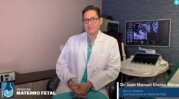 Dr. Juan Manuel Enciso Meraz: Cirugía Fetal